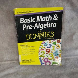 Basic Math and Pre-Algebra for Dummies® by Mark Zegarelli (2014, Trade Paperbac…